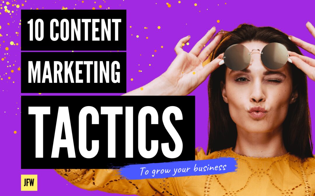 10 Content Marketing Strategies to Power Your Business