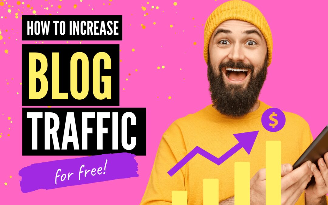 How to Increase Blog Traffic for Free