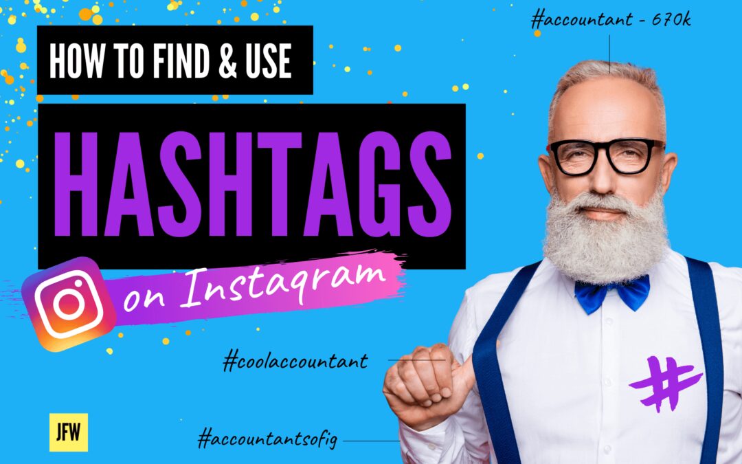 How to Use Hashtags on Instagram to Increase Your Reach – 2021
