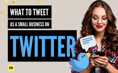 What to Tweet as a Small Business on Twitter?