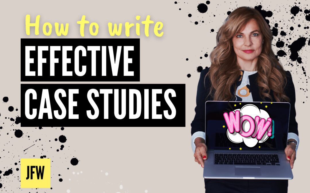How to Write Effective Case Studies that Convert Customers
