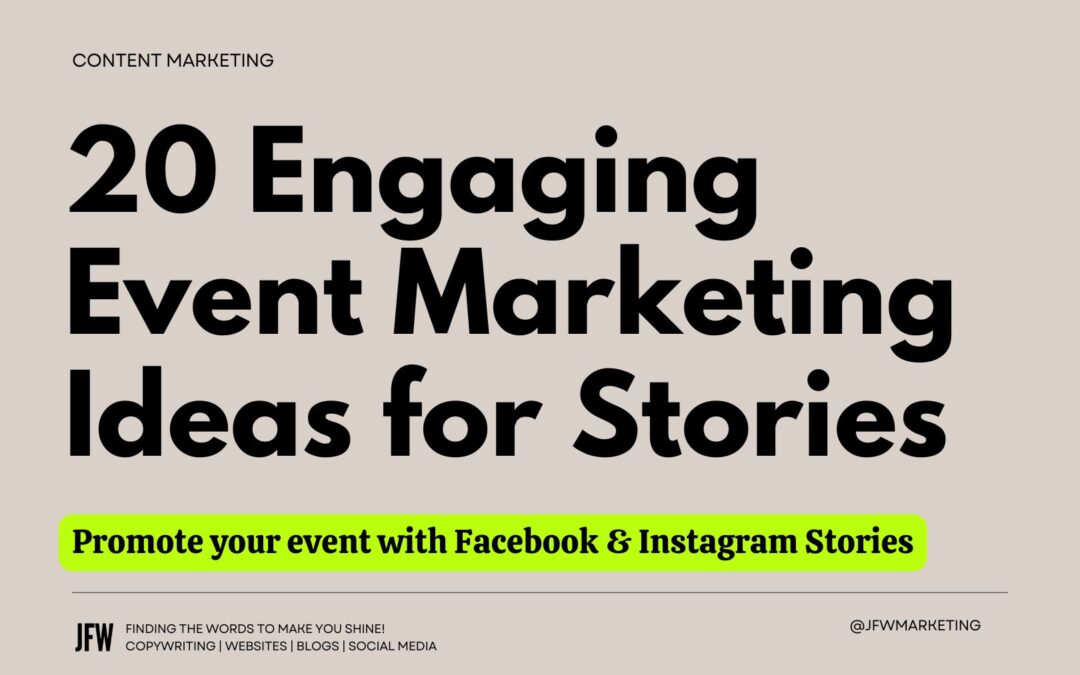 20 Engaging Event Marketing Ideas for Instagram & Facebook Stories